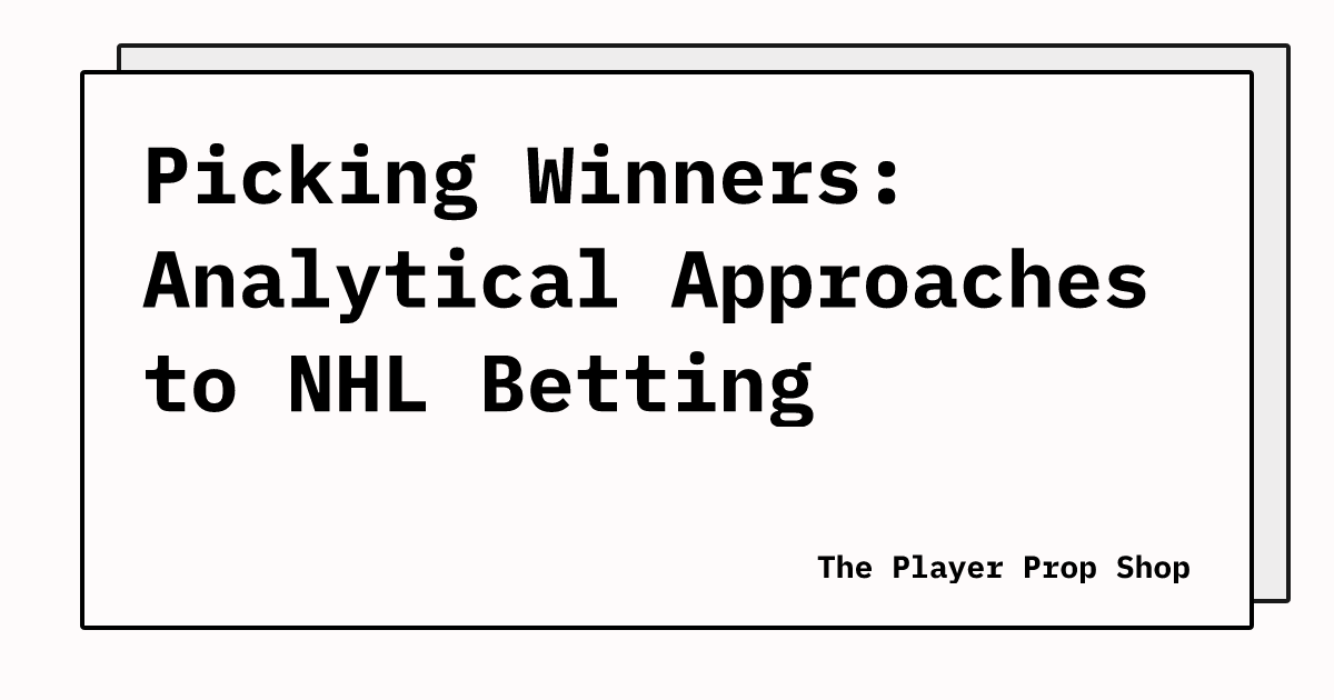 Picking Winners: Analytical Approaches to NHL Betting